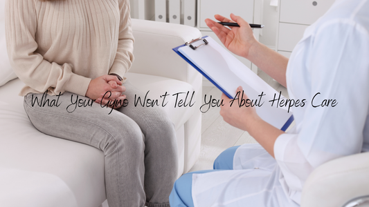 What Your Gyno Won't Tell You About Herpes Care