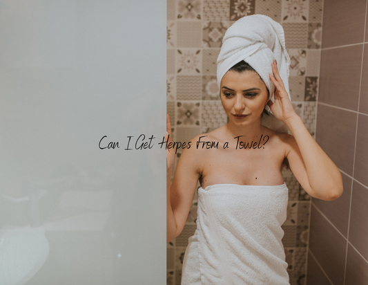 Can I Get Herpes From a Towel?