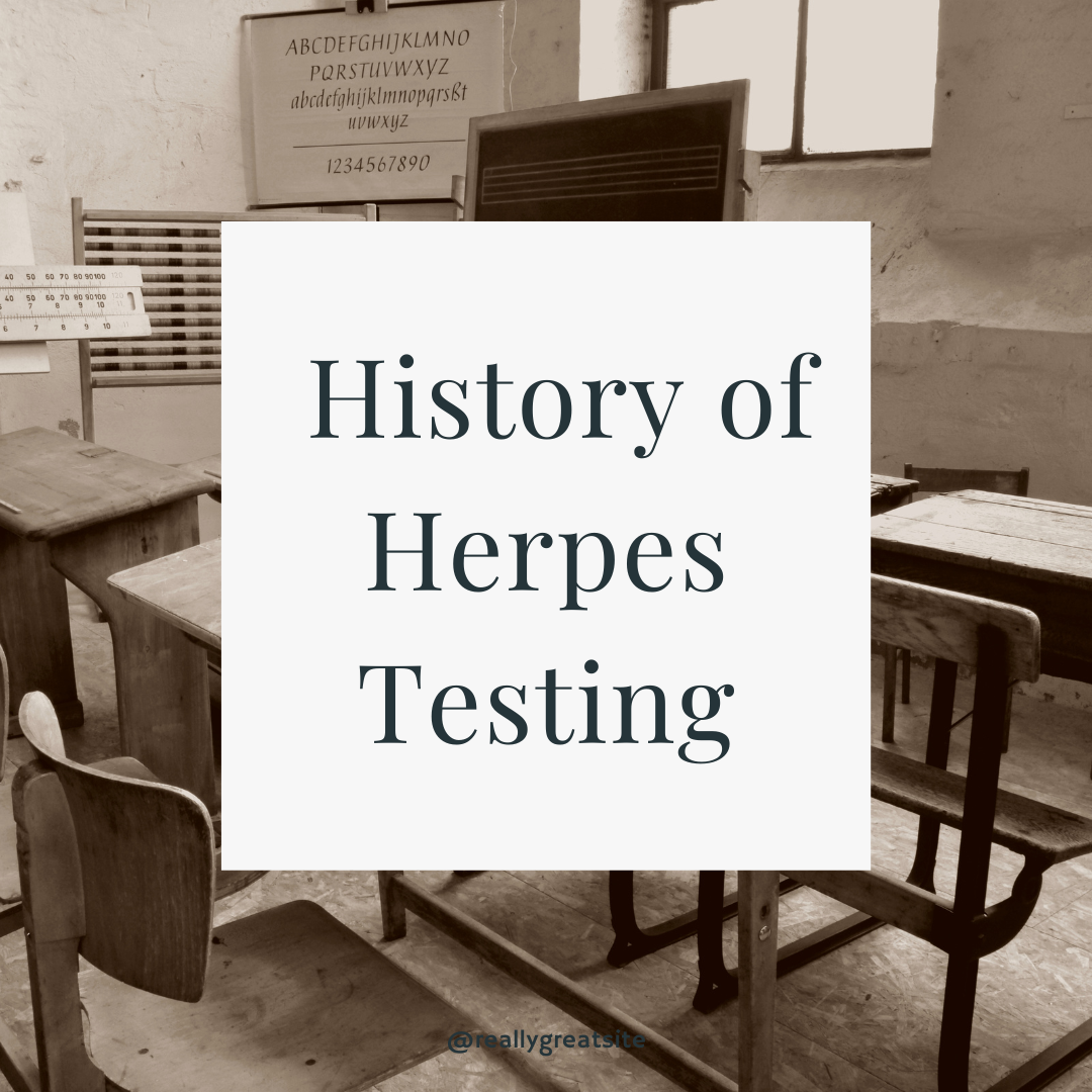 Unveiling the History of Herpes Testing: A Journey Through Time